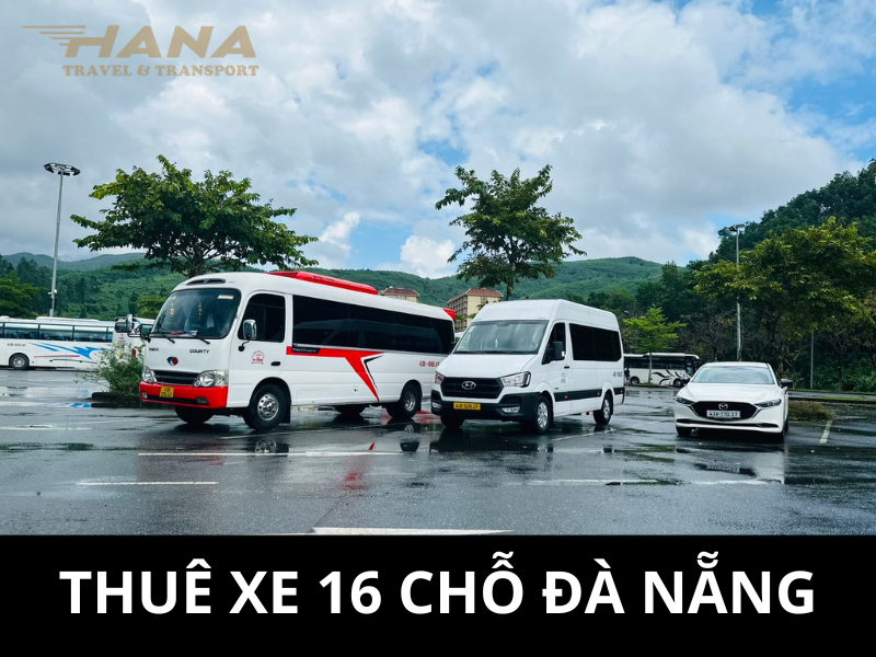 Thuê xe 16 chỗ iện lợi nhanh chóng.